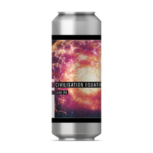 Load image into Gallery viewer, Civilisation Equation // 6% Sour IPA
